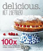 Delicious. Hét zoetboek! Van ontbijt tot desserts. 132x cake, Gelezen, Delicious. Magazine, Verzenden