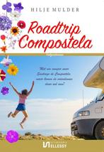 Roadtrip Compostela 9789464491579 Hilje Mulder, Verzenden, Zo goed als nieuw, Hilje Mulder