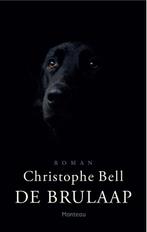 De brulaap 9789022333532 Christophe Bell, Boeken, Verzenden, Zo goed als nieuw, Christophe Bell