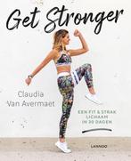 Get stronger 9789401466455 Claudia van Avermaet, Verzenden, Zo goed als nieuw, Claudia van Avermaet