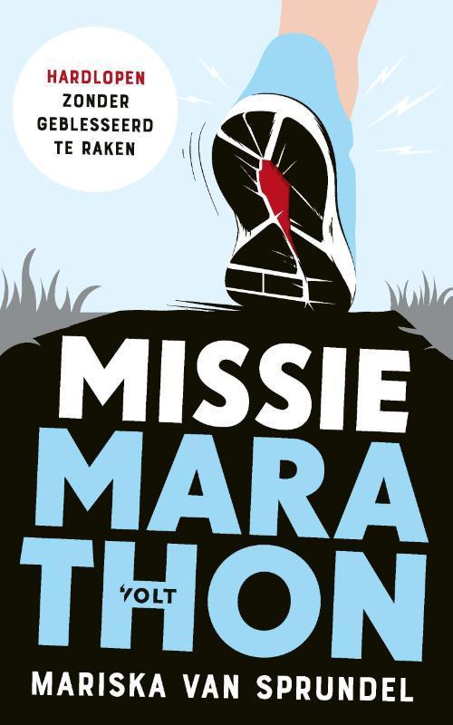 Missie marathon 9789021423708 Mariska van Sprundel, Boeken, Gezondheid, Dieet en Voeding, Zo goed als nieuw, Verzenden