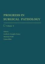 Progress in Surgical Pathology : Volume X. Fenoglio-Preiser,, Fenoglio-Preiser, Cecilia M., Verzenden