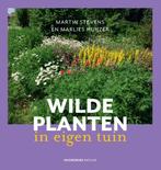 Wilde planten in eigen tuin / Noordboek Natuur 9789056158699, Boeken, Verzenden, Zo goed als nieuw, Martin Stevens