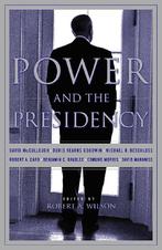 Power and the Presidency 9781891620430 Robert Wilson, Verzenden, Zo goed als nieuw, Robert Wilson