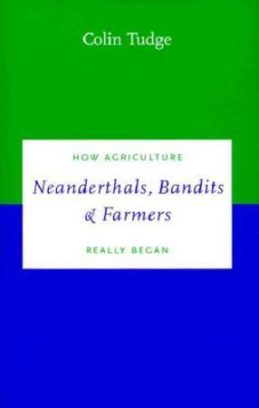 Neanderthals, Bandits and Farmers: How Agriculture Really, Livres, Langue | Langues Autre, Envoi