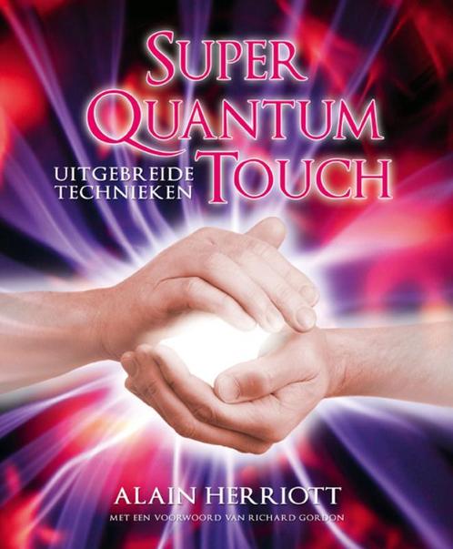 Super Quantum Touch 9789020202809, Livres, Grossesse & Éducation, Envoi