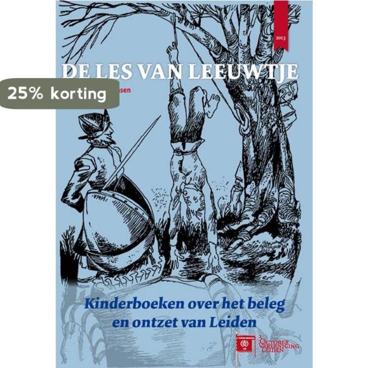De les van leeuwtje / 3 Oktoberlezingen / 2013 9789059971578, Boeken, Overige Boeken, Gelezen, Verzenden