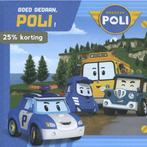 Goed gedaan, Poli! / Robocar Poli 9789490989170, Verzenden, Zo goed als nieuw