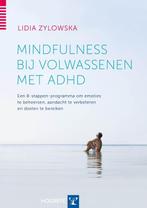Mindfulness bij volwassenen met ADHD 9789079729678, Verzenden, Zo goed als nieuw, Lidia Zylowska