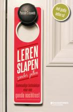 Leren slapen zonder pillen 9789059086128 Pascale Crauwels, Verzenden, Zo goed als nieuw, Pascale Crauwels
