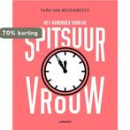 Het handboek voor de spitsuurvrouw 9789401415408, Boeken, Verzenden, Gelezen, Sara Van Wesenbeeck