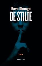De stilte 9789089244680 Bavo Dhooge, Verzenden, Zo goed als nieuw, Bavo Dhooge