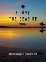 Portugal / I Love the Seaside 9789057678240, Verzenden, Zo goed als nieuw, Alexandra Gossink