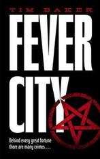 Fever City 9780571323845 Tim Baker, Livres, Verzenden, Tim Baker