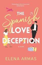 The Spanish Love Deception 9798705893843 Elena Armas, Verzenden, Elena Armas