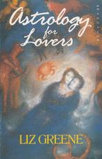 Astrology for Lovers - Liz Greene - 9780041330137 - Paperbac, Verzenden