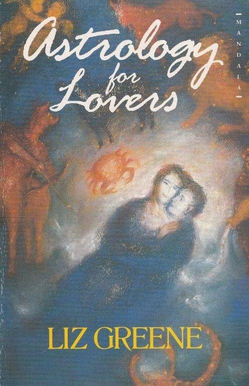 Astrology for Lovers - Liz Greene - 9780041330137 - Paperbac, Boeken, Esoterie en Spiritualiteit, Verzenden