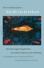 En de vis is teken 9789056253318 Frans Berkelmans, Boeken, Verzenden, Gelezen, Frans Berkelmans