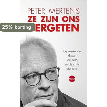 Ze zijn ons vergeten 9789462672550 Peter Mertens, Verzenden, Peter Mertens