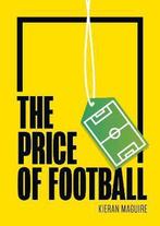The Price of Football SECOND EDITION – Understanding, Verzenden, Kieran Maguire