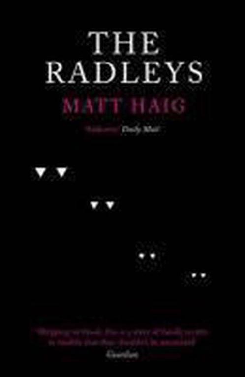 Radleys 9781847678614 Matt Haig, Boeken, Overige Boeken, Gelezen, Verzenden
