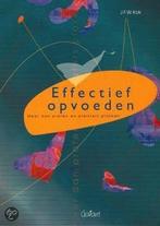 Effectief Opvoeden 9789044110005, Boeken, Gelezen, J.F.W. Kok, Uitgeverij Kokboekencentrum, Verzenden