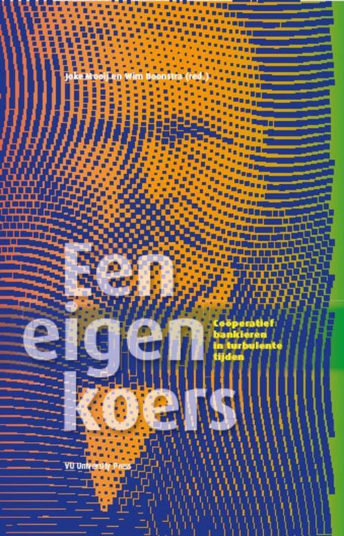 Een eigen koers 9789086593187, Boeken, Economie, Management en Marketing, Zo goed als nieuw, Verzenden