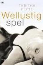 Wellustig spel 9789044341195 T. Flyte, Boeken, Verzenden, Zo goed als nieuw, T. Flyte
