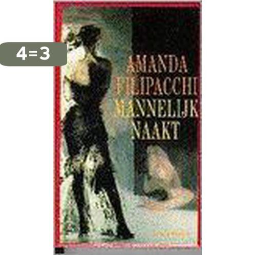 Mannelijk naakt 9789060748589 A. Filipacchi, Boeken, Romans, Gelezen, Verzenden