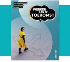 Werken aan je Toekomst / niveau 3-4 / Toekomst 9789492620491, Boeken, Schoolboeken, Zo goed als nieuw, Verzenden