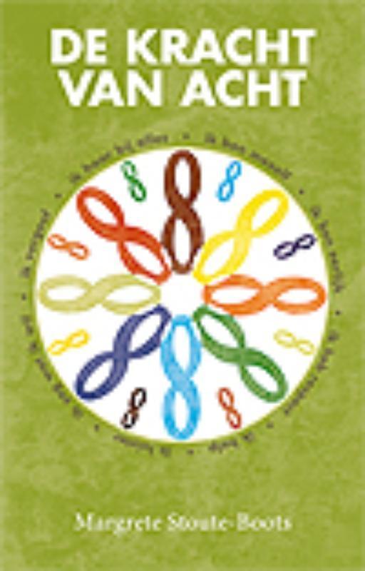 De kracht van acht 9789055992522 M. Stoute- Boots, Livres, Psychologie, Envoi
