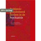 Probleemgeoriënteerd denken in de psychiatrie 9789058980779, Verzenden