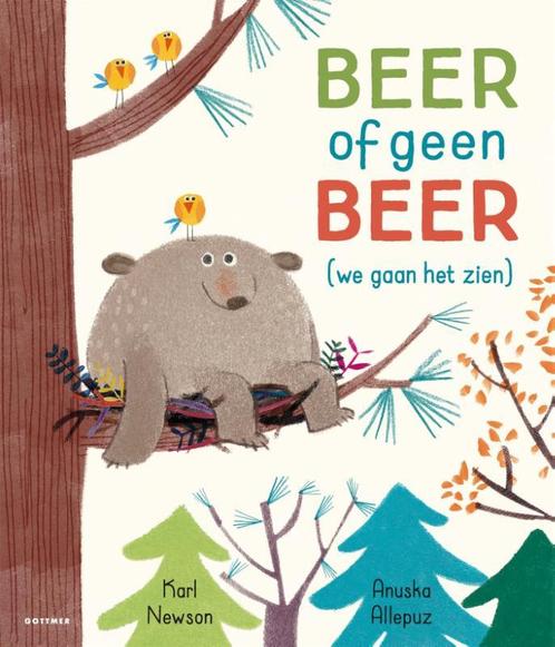 Beer of geen beer 9789025769314, Livres, Livres pour enfants | 4 ans et plus, Envoi