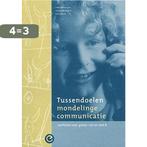 Tussendoelen Mondelinge Communicatie 9789077529218, Verzenden, Gelezen, L. Verhoeven