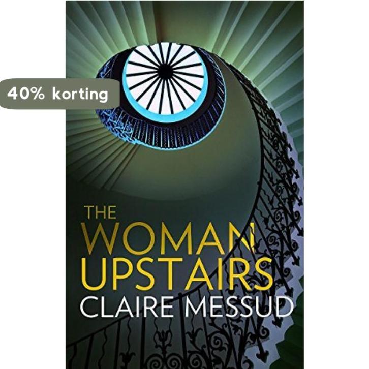 Woman Upstairs 9781844087310 Claire Messud, Boeken, Taal | Engels, Gelezen, Verzenden