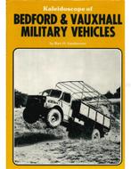 KALEIDOSCOPE OF BEDFORD & VAUXHALL MILATARY VEHICLES, Boeken, Nieuw