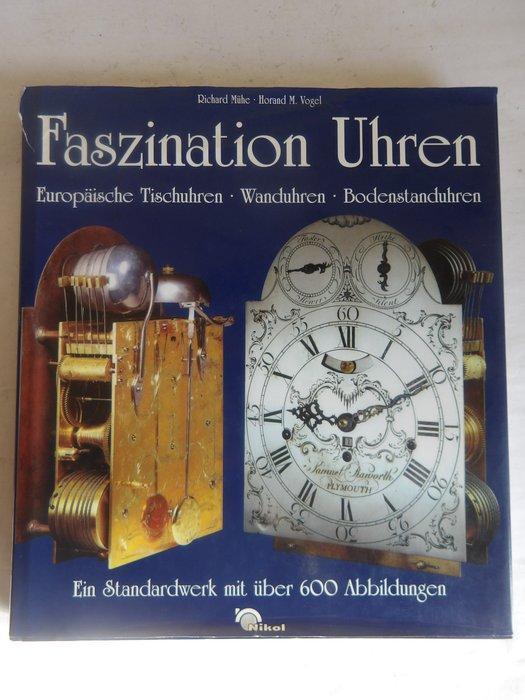 J. Meezeil - Alle Zeit der Welt - 1976-2002, Antiek en Kunst, Antiek | Klokken