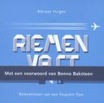 Riemen vast 9789082590104 Adriaan Huigen, Verzenden, Adriaan Huigen