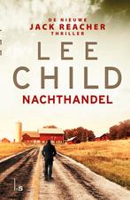Nachthandel / Jack Reacher 9789024578542 Lee Child, Boeken, Verzenden, Gelezen, Lee Child
