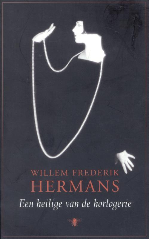 Een heilige van de horlogerie 9789023410683, Boeken, Romans, Zo goed als nieuw, Verzenden