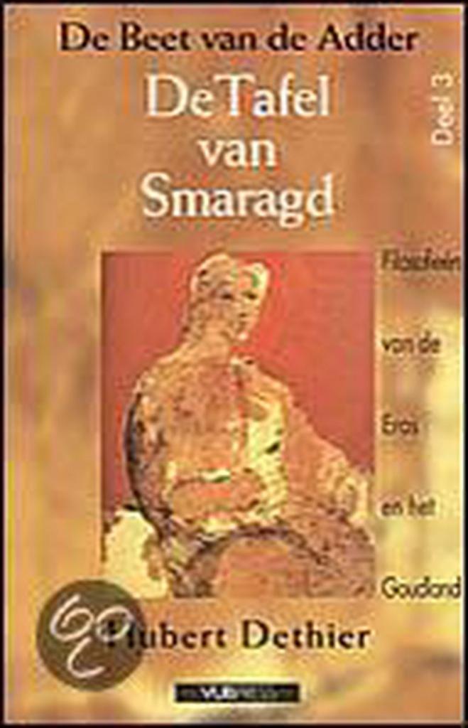 De beet van de adder / 3 De tafel van smaragd 9789054871538, Boeken, Filosofie, Gelezen, Verzenden
