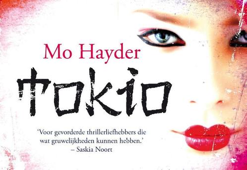 Tokio / Dwarsligger / 184 9789049801892 Mo Hayder, Boeken, Thrillers, Gelezen, Verzenden