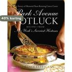Park Avenue Potluck 9780847829897, Verzenden, Gelezen, Society of Memorial Sloan Kettering