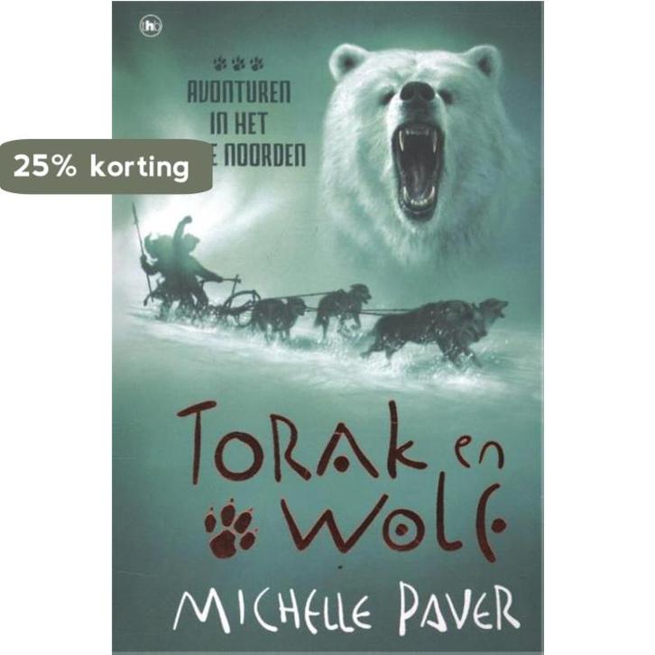 Avonturen in het hoge noorden / Torak en Wolf / 3, Boeken, Kinderboeken | Jeugd | 10 tot 12 jaar, Gelezen, Verzenden