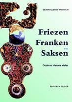 Friezen, Franken en Saksen / Vergeten Verleden van de Lage, Verzenden, Gelezen, Marco Mostert