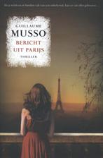 Bericht uit Parijs 9789400502215, Livres, Thrillers, Guillaume Musso, Verzenden