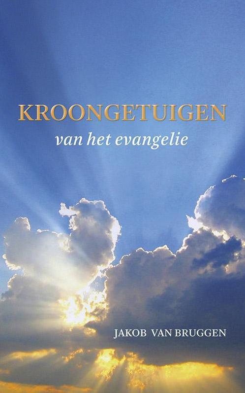 Kroongetuigen van het evangelie 9789043522793, Boeken, Godsdienst en Theologie, Zo goed als nieuw, Verzenden