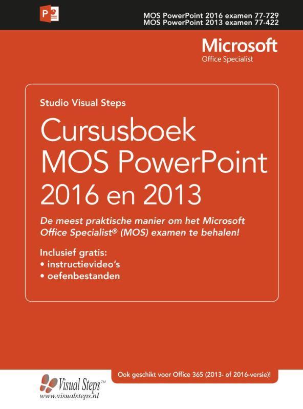 Cursusboek MOS PowerPoint 2016 en 2013 9789059056121, Boeken, Informatica en Computer, Zo goed als nieuw, Verzenden