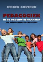 Pedagogiek in de onderwijspraktijk 9789046902516, Boeken, Verzenden, Zo goed als nieuw, Jeroen Onstenk