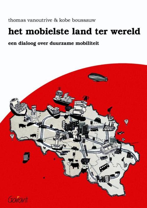 Het mobielste land ter wereld 9789044131659, Boeken, Politiek en Maatschappij, Gelezen, Verzenden